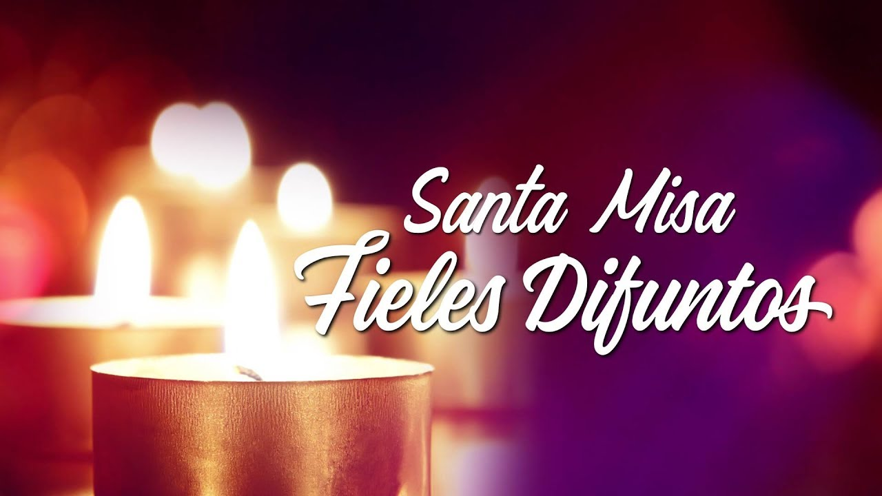 Cantos Para Misa de los Fieles Difuntos